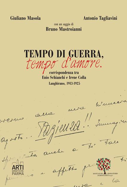  Tempo di guerra e tempo d'amore -  Antonio Tagliavini - copertina