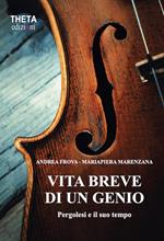 Vita breve di un genio. Pergolesi e il suo tempo