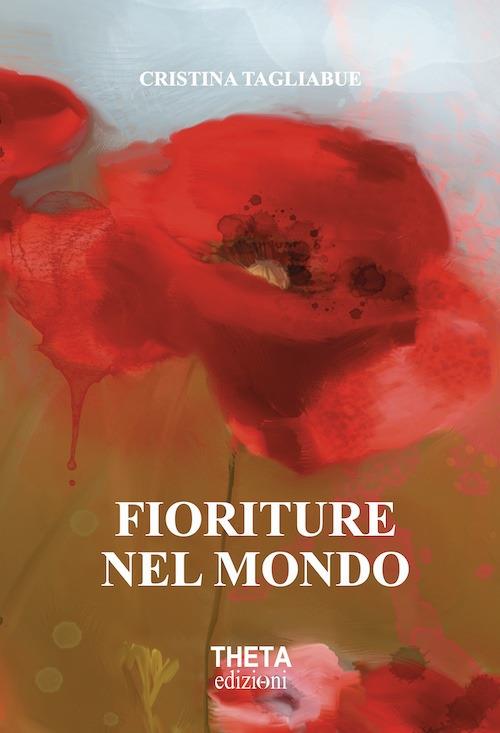 Fioriture nel mondo - Cristina Tagliabue - copertina