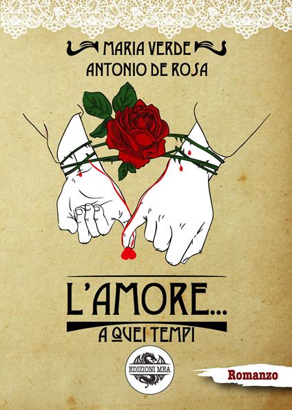 L' amore... a quei tempi - Maria Verde,Antonio De Rosa - copertina