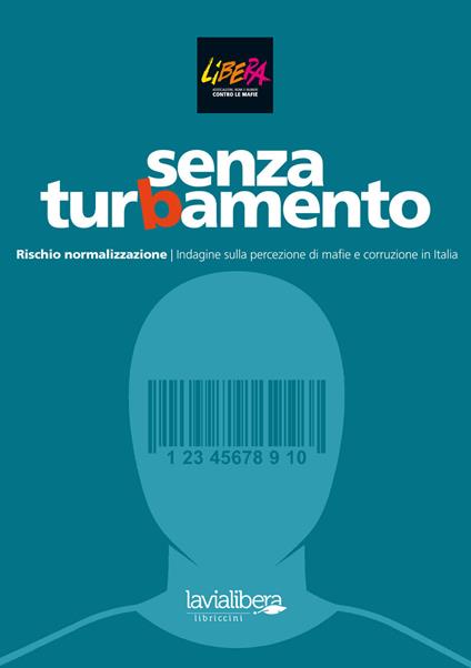 Senza turbamento. 2ª indagine sulla percezione di mafie e corruzione - copertina