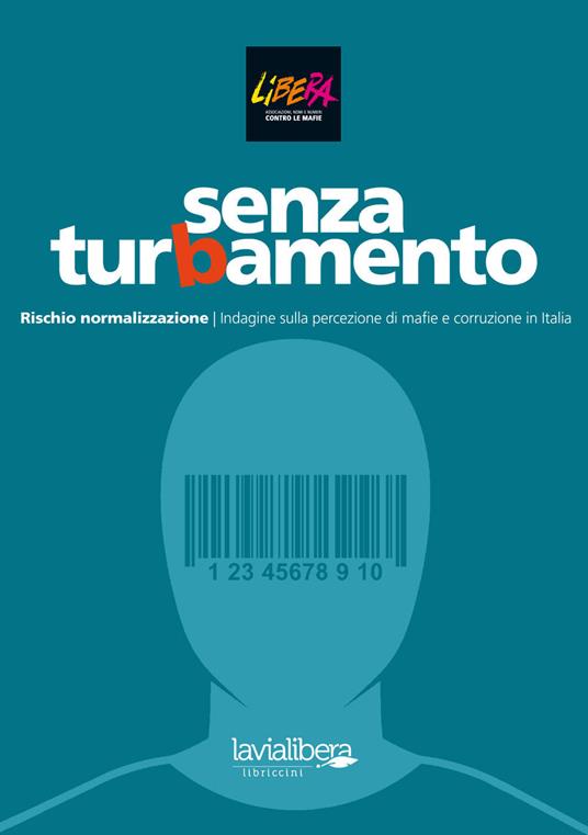 Senza turbamento. 2ª indagine sulla percezione di mafie e corruzione - copertina