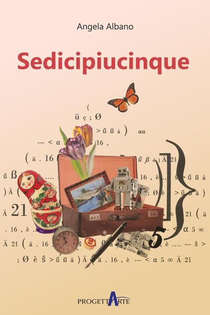 Sedicipiucinque - Angela Albano - copertina
