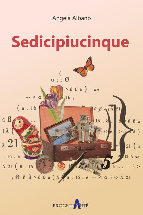 Sedicipiucinque - Angela Albano - copertina