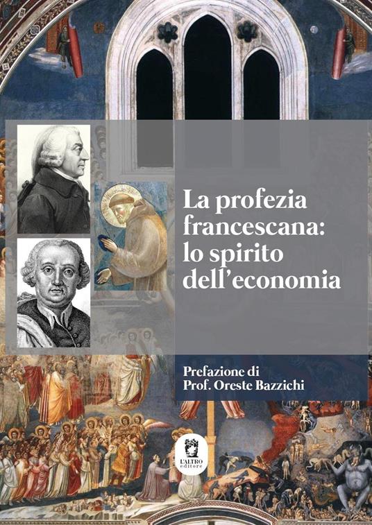 La profezia francescana: lo spirito dell'economia - Fabio Reali - copertina