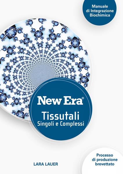 New Era. Tissutali singoli e complessi - Lara Lauer - copertina