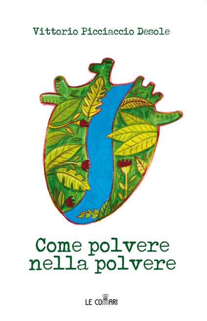 Come polvere nella polvere - Vittorio Picciaccio Desole - copertina
