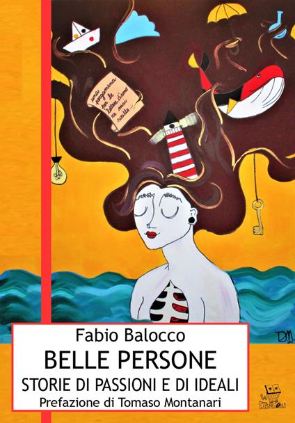 Belle persone. Storie di passioni e ideali - Fabio Balocco - copertina