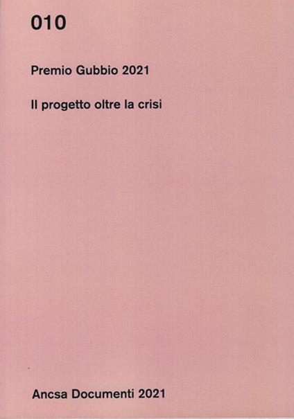 Premio Gubbio 2021. Il progetto oltre la crisi - copertina