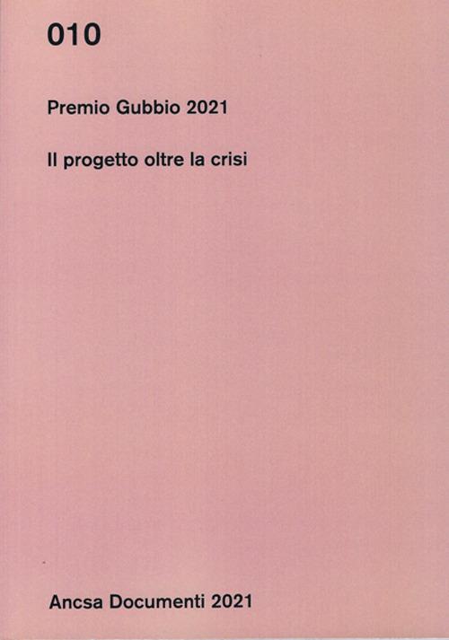 Premio Gubbio 2021. Il progetto oltre la crisi - copertina