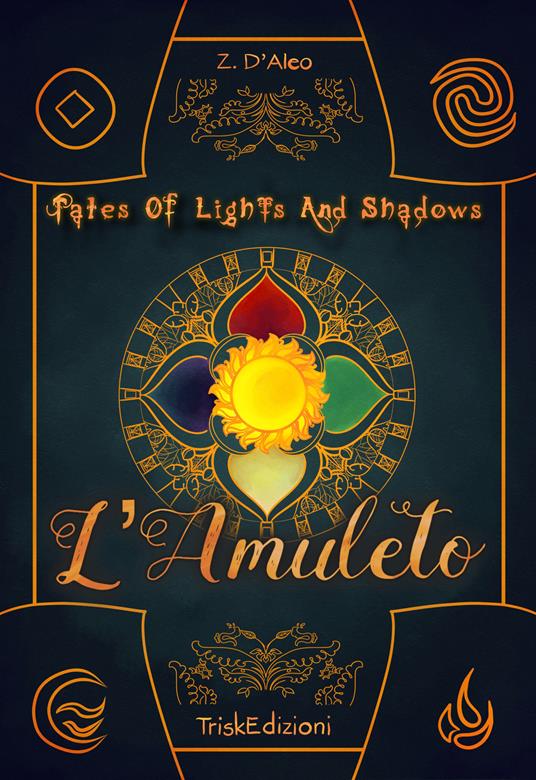 Tolas. L'amuleto. Tales of lights and shadows - Z. D'Aleo - copertina
