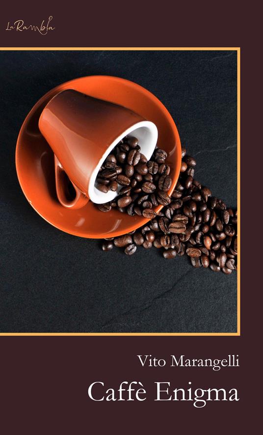 Caffè Enigma - Vito Marangelli - ebook