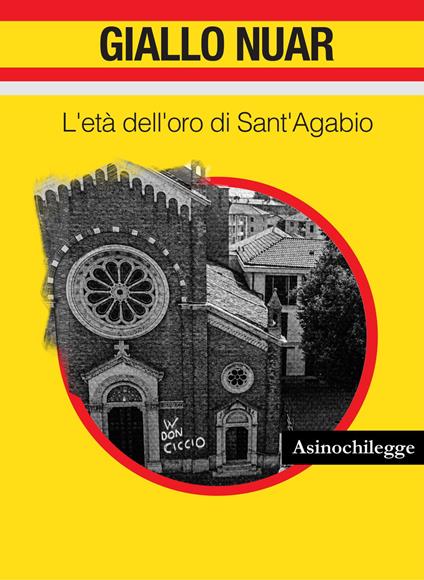 L' età dell'oro di Sant'Agabio - Cester Aims - copertina
