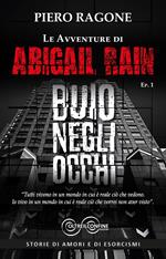 Le avventure di Abigail Rain. Vol. 1: Buio negli occhi