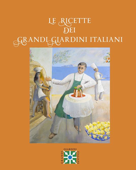 Le ricette dei grandi giardini italiani - copertina