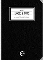 Il Gioco è Tratto