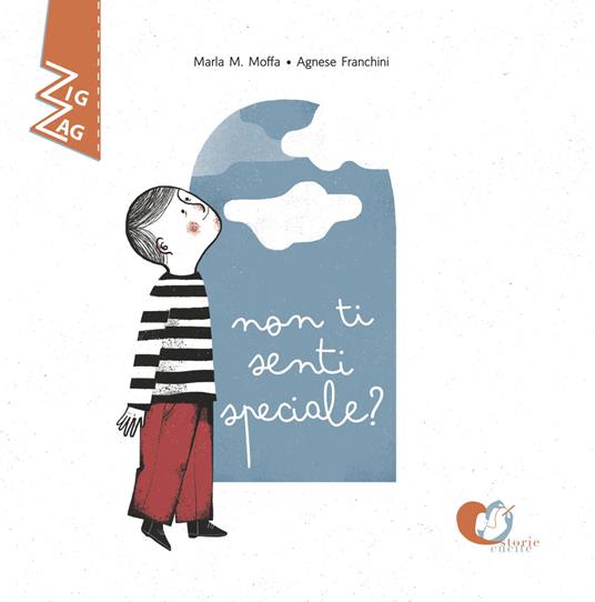 Non ti senti speciale? Ediz. a colori - Marla M. Moffa - copertina