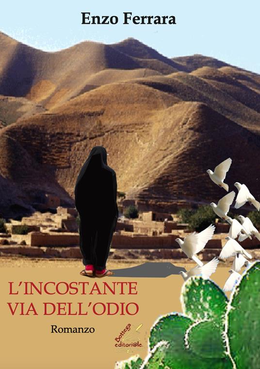 L'incostante via dell'odio - Enzo Ferrara - copertina