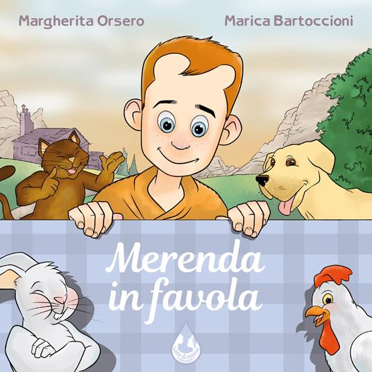 Merenda in favola. Ediz. illustrata - Margherita Orsero,Marica Bartoccioni - copertina