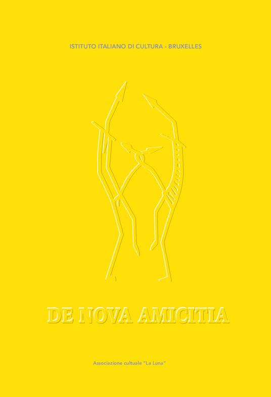 De nova amicitia. Un omaggio al trattato «De Amicitia» di padre Matteo Ricci. Ediz. italiana e cinese - copertina