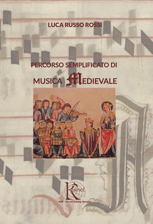Percorso semplificato di musica Medievale - Luca Russo Rossi - copertina