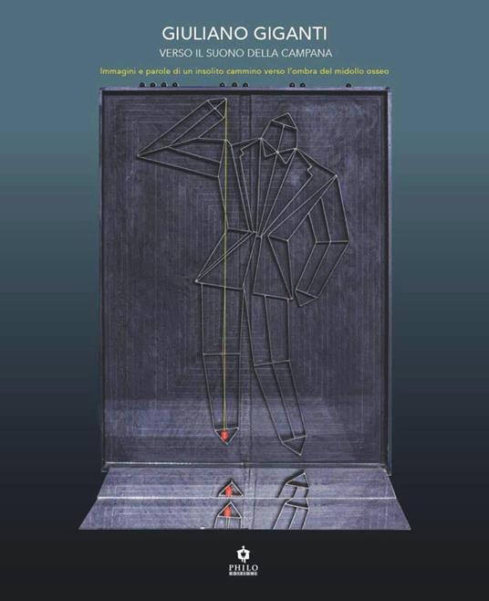 Verso il suono della campana. Ediz. illustrata - Giuliano Giganti - copertina