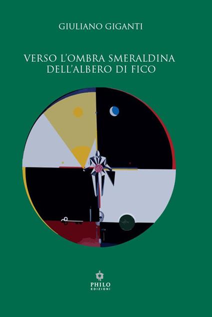 Verso l'ombra smeraldina dell'albero di fico - Giuliano Giganti - copertina