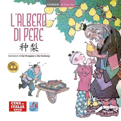 L'albero di pere. Testo cinese a fronte. Ediz. illustrata - Hui Chen - copertina