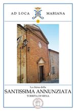 La Chiesa della Santissima Annunziata in Torrita di Siena