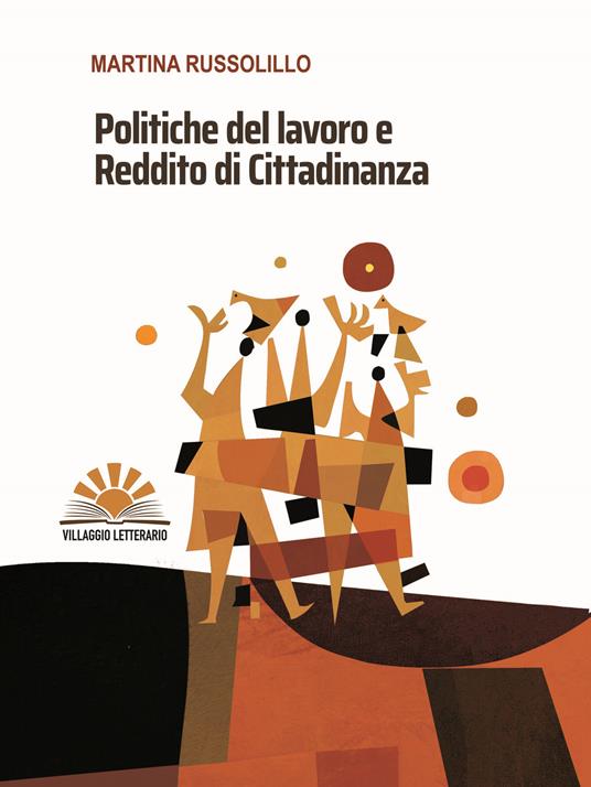 Politiche del lavoro e reddito di cittadinanza - Martina Russolillo - copertina