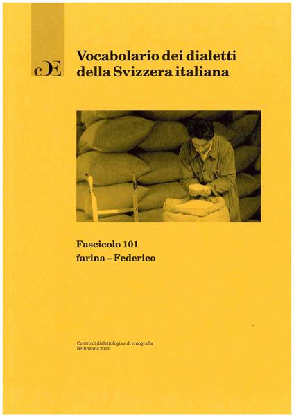 Vocabolario dei dialetti della Svizzera italiana. Vol. 101: farina-Federico - copertina