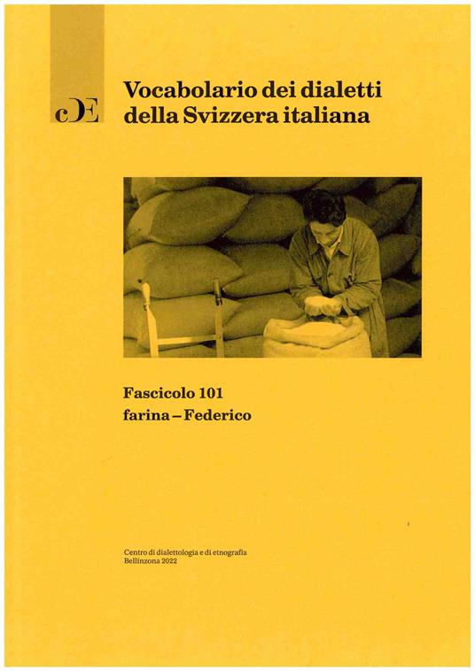 Vocabolario dei dialetti della Svizzera italiana. Vol. 101: farina-Federico - copertina