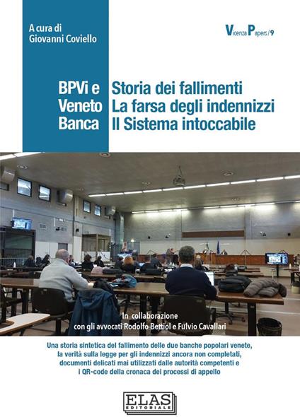 BPVi e Veneto Banca. Storia dei fallimenti. La farsa degli indennizzi. Il sistema intoccabile - copertina