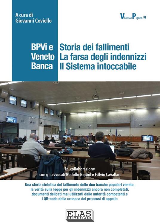 BPVi e Veneto Banca. Storia dei fallimenti. La farsa degli indennizzi. Il sistema intoccabile - copertina