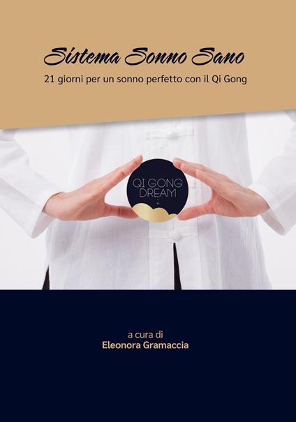Sistema Sonno Sano. 21 giorni per un sonno perfetto con il Qi Gong - copertina