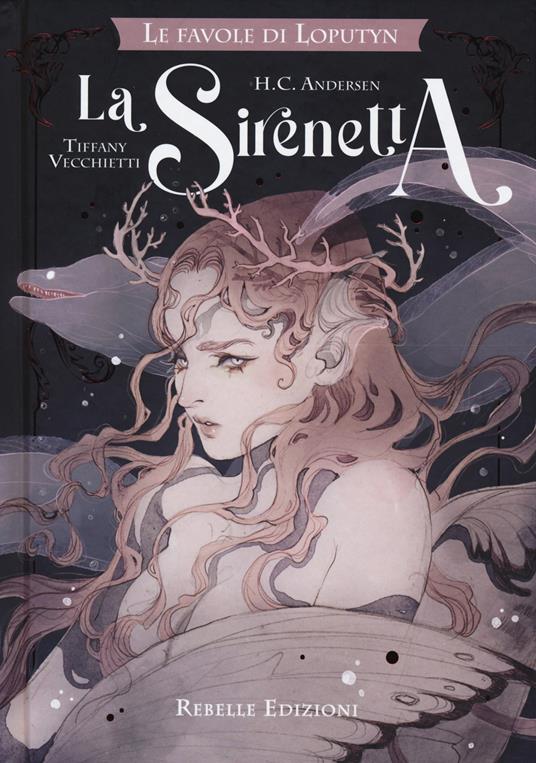La sirenetta. Le favole di Loputyn. Ediz. a colori - Hans Christian Andersen - copertina