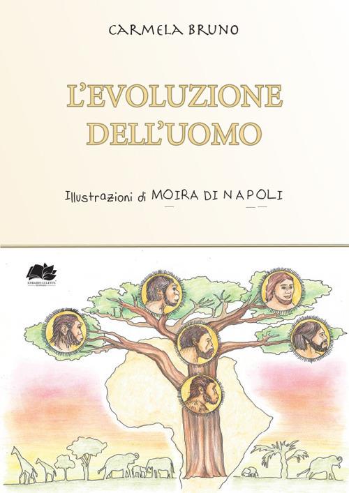 L' evoluzione dell'uomo - Carmela Bruno - copertina