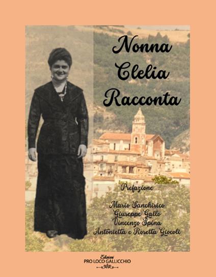 Nonna Clelia racconta - Clelia Amorosi - copertina
