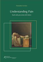 Understanding pain. Studi sulla percezione del dolore