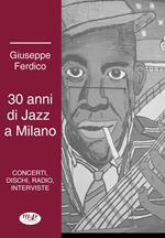 30 anni di jazz a Milano
