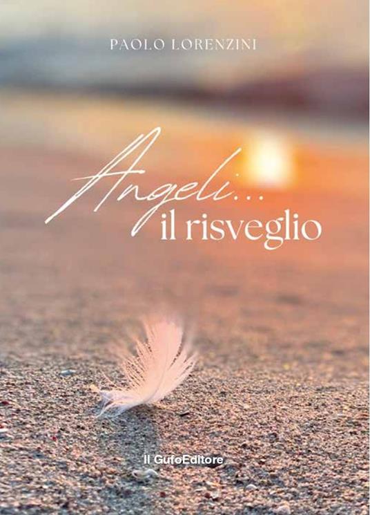 Angeli... il risveglio - Paolo Lorenzini - copertina