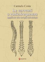 Le correnti a radiofrequenza applicate alla terapia del dolore