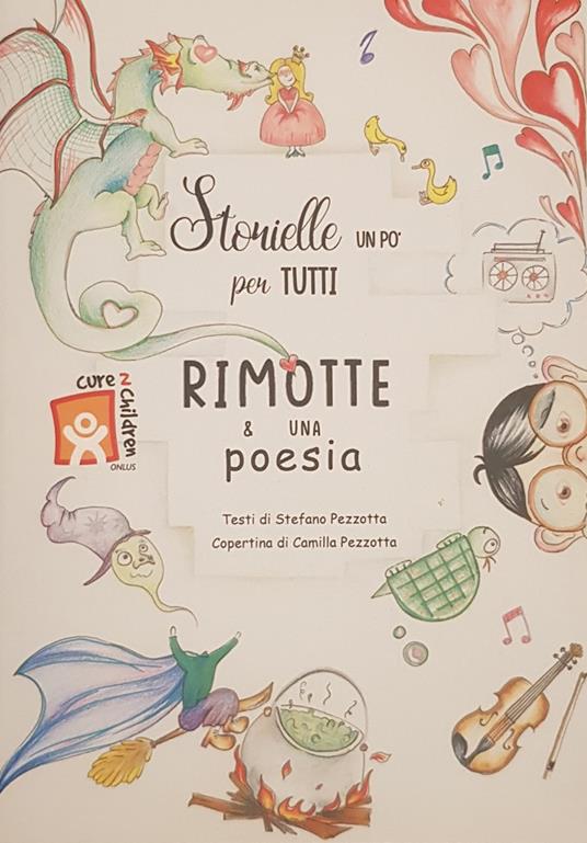 Storielle un po' per tutti. Rimotte & una poesia - Stefano Pezzotta - copertina
