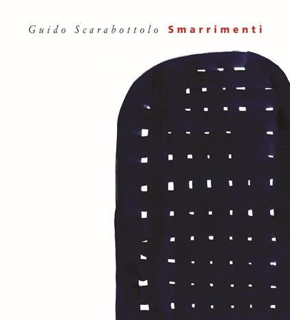 Smarrimenti. Ediz. illustrata - Guido Scarabottolo - copertina