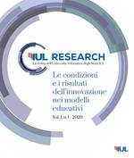 IUL Research. Ediz. italiana e inglese (2020). Vol. 1\1: condizioni e i risultati dell'innovazione nei modelli educativi, Le.