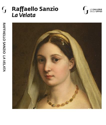 Raffaello Sanzio. La Velata. Ediz. italiana e inglese - copertina
