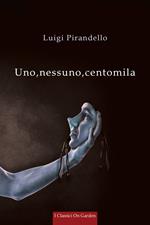 Uno, nessuno e centomila