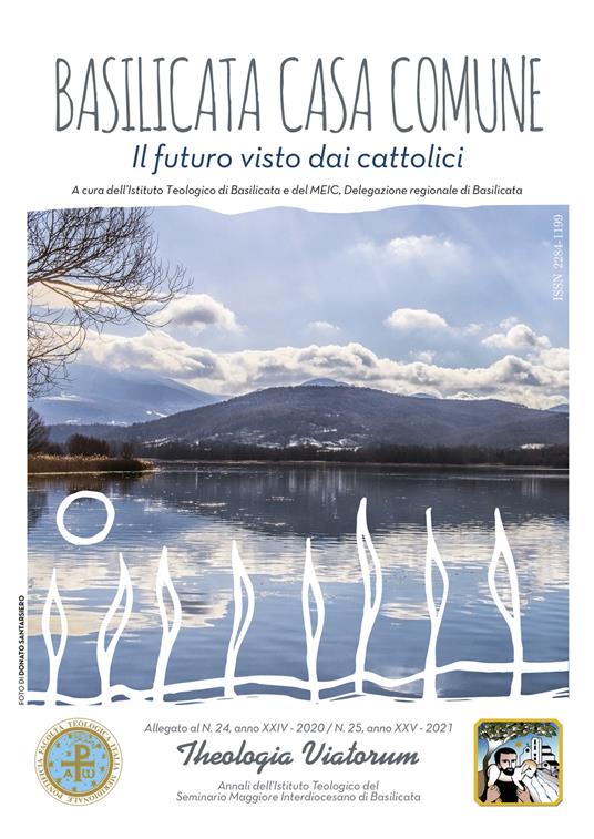 Theologia viatorum. Annali dell'istituto teologico del seminario maggiore interdiocesano di Basilicata (2020). Vol. 25: Basilicata casa comune il futuro visto dai cattolici. - copertina