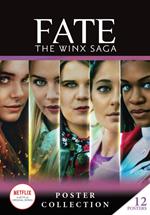 Fate: The Winx Saga. Poster collection