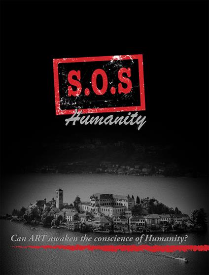 SOS humanity . Can art awakenthe conscience of humanity? Ediz. italiana e inglese - copertina
